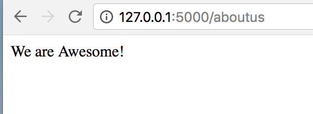 Localhost web page showing 'We are Awesome!' message with URL 127.0.0.1:5000/aboutus